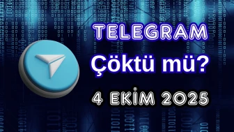 Telegram Çöktü mü? 4 Ekim 2025 Cumartesi