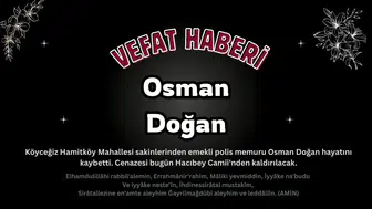 Hamitköy Vefat: Emekli Polis Osman Doğan’a Son Görev!
