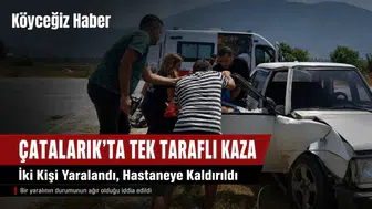 Fethiye'de Kanal Yolunda Kaza: 2 Kişi Yaralandı