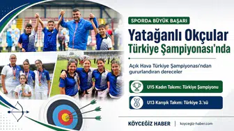Yatağanlı Okçulardan Büyük Başarı: Türkiye Şampiyonluğu Geldi