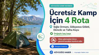 Köyceğiz Ücretsiz Kamp Alanları Çadır Ve Karavan Rehberi