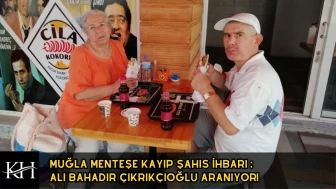 Menteşe’de Korkutan Kayıp: Ali Bahadır Çıkrıkçıoğlu Aranıyor!