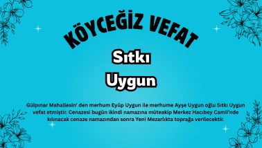 Gülpınar Mahallesi’nden Sıtkı Uygun Vefat Etti: Cenaze Bugün Hacıbey Camii’nde