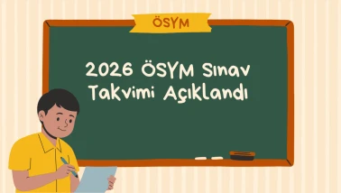 2026 ÖSYM Sınav Takvimi Açıklandı: YKS, KPSS, ALES ve Diğer Tüm Tarihler Netleşti