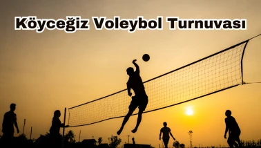 Köyceğiz’de Büyük Ödüllü Voleybol Turnuvası Başlıyor