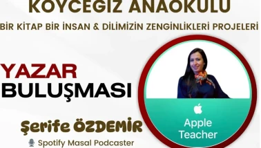 Köyceğiz Anaokulu’nda Yazar Buluşması: Şerife Özdemir Geliyor