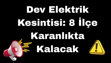 Muğla'da 30 Ocak Cuma Günü Dev Elektrik Kesintisi: 8 İlçe Karanlıkta Kalacak