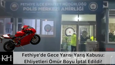 Fethiye'de Gece Yarısı Yarış Kabusu: Ehliyetleri Ömür Boyu İptal Edildi!