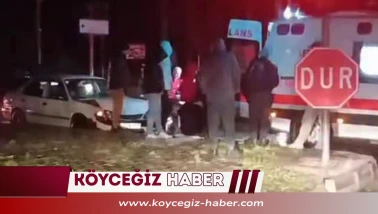 Fethiye Esenköy Işıklı Kavşak Trafik Kazası: Yaralı Hastaneye Kaldırıldı