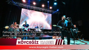 Fethiye'de Duygu Dolu Gece: Üç Dev İsim Tek Sesle Anıldı