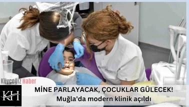 Muğla MSKÜ Diş Hekimliği Pedodonti Kliniği : Çocuk Diş Sağlığı Merkezi