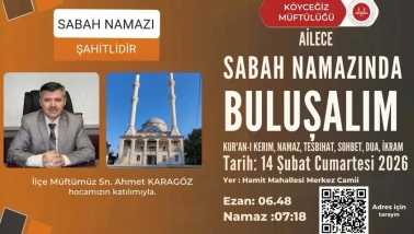 Köyceğiz İlçe Müftülüğü Hamit Mahallesi’nde Sabah Namazı Programı Düzenliyor
