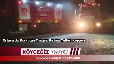 Ortaca'da Korkutan Yangın: Fırtına Telleri Kopardı