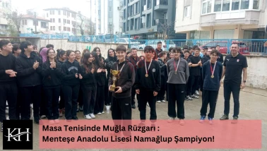 Masa Tenisinde Muğla Rüzgarı : Menteşe Anadolu Lisesi Namağlup Şampiyon!