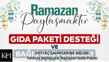 İHTİYAÇ SAHİPLERİNE MÜJDE! Fethiye'de dev Ramazan desteği