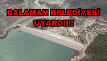Dalaman'da Baraj Alarmı: Akköprü Tam Kapasiteye Ulaştı, Tahliye Başlıyor