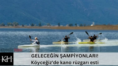 Köyceğiz Kano Durgunsu 2026 Yarışları Müsabakaları Son Erdi