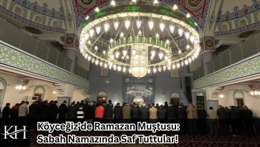 Köyceğiz Hamitköy Sabah Namazı Buluşması ve Ramazan Hazırlığı