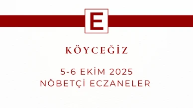 Köyceğiz 5 Ekim Nöbetçi Eczaneler: Bugün Hangi Eczane Nöbetçi?