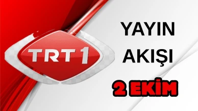 TRT 1 Yayın Akışı 2 Ekim 2025 Perşembe: Bugün Hangi Programlar Var? Diziler, Filmler, Yarışmalar