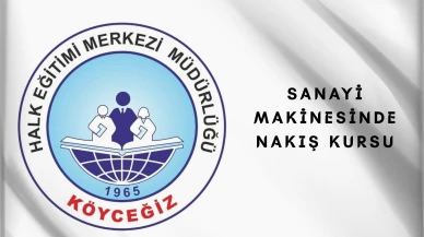 Köyceğiz Halk Eğitim Merkezi’nde Sanayi Makinesinde Nakış Kursu Başlıyor