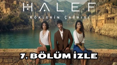 NOW TV Halef Köklerin Çağrısı 7. Bölüm Yayında! Full HD Tek Parça İzleme Seçeneği