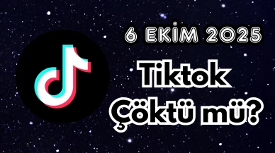 6 Ekim Pazartesi TikTok Çöktü mü?