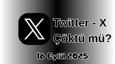 Twitter (X) Çöktü mü? 16 Eylül 2025 Salı Bugün İnternet Erişim Sorunu Var mı, Ne Zaman Düzelir?