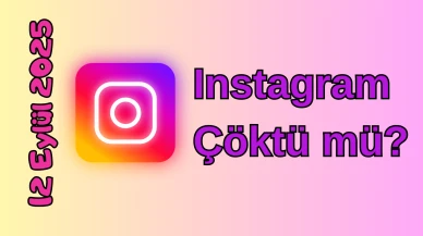 Instagram Çöktü mü? 12 Eylül 2025 Cuma Bugün Erişim Sorunu Var mı, Ne Zaman Düzelir?