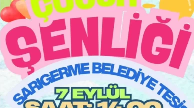 Ortaca Belediyesi Çocuk Şenliği Ne Zaman, Nerede Yapılacak? Sarıgerme’de Eğitim-Öğretim Öncesi Renkli Etkinlik