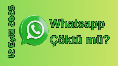 WhatsApp Çöktü mü? 12 Eylül 2025 Cuma Bugün Erişim Sorunu Var mı, Ne Zaman Düzelir?