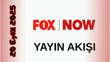 Now TV (Fox) Yayın Akışı 20 Eylül 2025 Cumartesi :Bugün Hangi Programlar Var? Diziler, Filmler, Yarışmalar