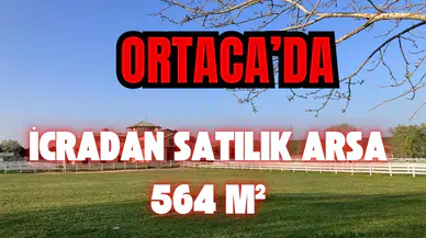 Ortaca Çaylı’da İcradan Satılık Ucuz Arsa: 564 m² Fırsat