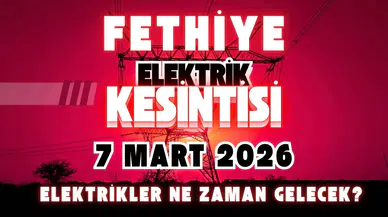 Fethiye'de Planlı Elektrik Kesintisi: Nereler Etkilenecek?