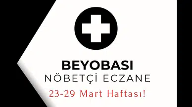 Köyceğiz Beyobası Nöbetçi Eczane Listesi: 23-29 Mart!