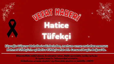 Köyceğiz Vefat: Hatice Tüfekçi Son Yolculuğuna Uğurlanıyor