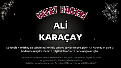 Köyceğiz Hamitköy'de Acı Haber: Ali Karaçay Vefat Etti