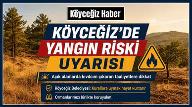 Köyceğiz'de Açık Alanlarda Yangın Tedbiri!