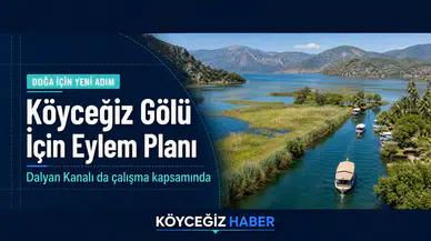 Köyceğiz Gölü İçin Dev Eylem Planı Hazırlanıyor!