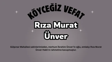 Köyceğiz Gülpınar Mahallesinden Rıza Murat Ünver Son Yolculuğuna Uğurlandı