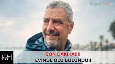 SON DAKİKA : Ula Belediye Başkan Aday Adayı Oruç Özkan Evinde Ölü Olarak Bulundu