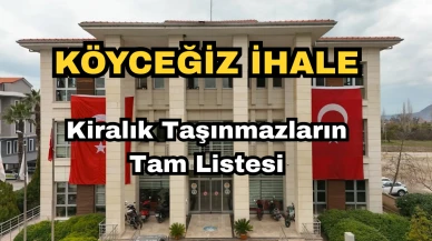 Köyceğiz Belediyesi İhale İlanı 11 Şubat 2026: Kiralık Dükkan Ve Otel Listesi!