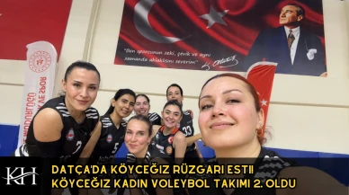 Datça'da Köyceğiz Rüzgarı Esti! Köyceğiz Kadın Voleybol Takımı 2. Oldu