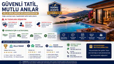 Fethiye, Kaş, Kalkan ve Seydikemer'de Villa Kiralamak İçin Hangi Acenteye Güvenebilirsiniz?