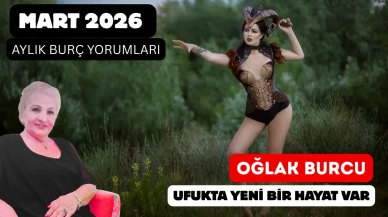Mart 2026 Aylık Oğlak Burcu Yorumu: Ufukta Yeni Bir Hayat Var