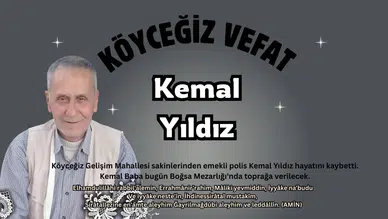 Köyceğiz’de Kemal Yıldız Vefat Etti: “Kemal Baba”ya Veda