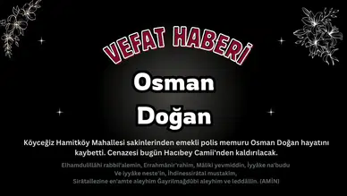 Hamitköy Vefat: Emekli Polis Osman Doğan’a Son Görev!
