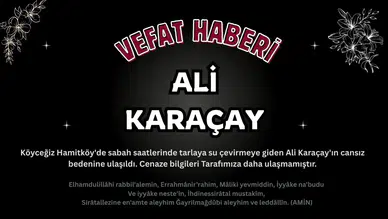 Köyceğiz Hamitköy'de Acı Haber: Ali Karaçay Vefat Etti