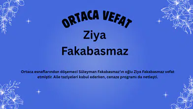 Ortaca’yı Yasa Boğan Kayıp! Ziya Fakabasmaz Vefat Etmiştir