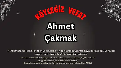 Hamit Mahallesi’nden Ahmet Çakmak Vefat Etti